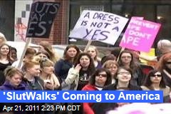 'SlutWalks' Coming to America to Protest Blame-the-Victim Sentiment on Rape