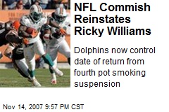 NFL Commish Reinstates Ricky Williams