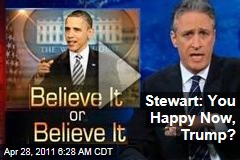 Jon Stewart on President Obama Birth Certificate Release: Donald Trump Should Be 'Eating Crow' (Daily Show Video)