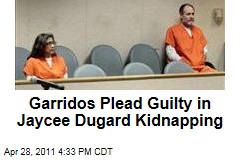 Jaycee Dugard Case: Phillip, Nancy Garrido Plead Guilty to Kidnapping, Sex Enslavement