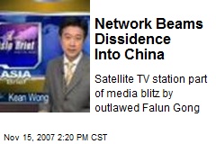 Network Beams Dissidence Into China