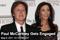 Paul McCartney Engaged to Girlfriend Nancy Shevell