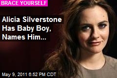 Alicia Silverstone Has Baby Boy, Names Him...