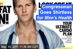 Congressman Goes Shirtless for Men&#39;s Health