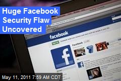 Huge Facebook Security Flaw Uncovered