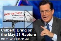 Stephen Colbert Totally Prepared for May 21, 2011 Second Coming (Colbert Report Video)