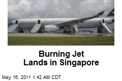 Burning Jet Lands in Singapore