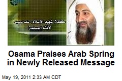 Osama Praises Arab Spring in Newly Released Message
