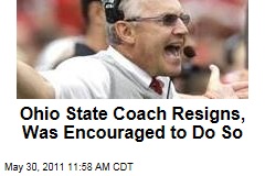 Jim Tressel: Ohio State Coach Resigns, Was Encouraged to Do So ... and Sports Illustrated Story May Have Played Role