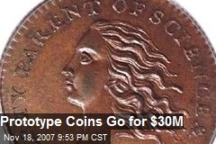 Prototype Coins Go for $30M