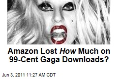 Amazon.com Lost More Than $3M on Lady Gaga 99-Cent 'Born This Way' Downloads