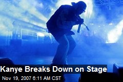 Kanye Breaks Down on Stage