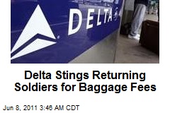 Delta Stings Returning Soldiers for Baggage Fees