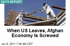 When US Leaves, Afghan Economy Is Screwed