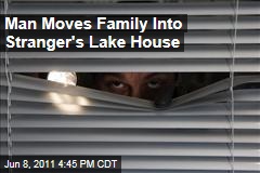 Man Moves Girlfriend, Family Into Someone Else's Lake House Near Rochester, NY