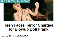 Teen Faces Terror Charges for Blowup Doll Prank
