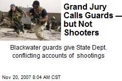 Grand Jury Calls Guards &mdash;but Not Shooters