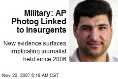 Military: AP Photog Linked to Insurgents