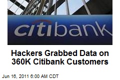 Hackers Grabbed Data on 360K Citibank Customers