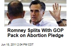 Mitt Romney Defends Decision Not to Sign 'Overly Broad' Anti-Abortion Pledge