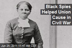 Black Spies Helped Union Cause in Civil War