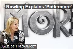 JK Rowling Explains Pottermore Website