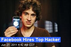 Facebook Hires Top Hacker