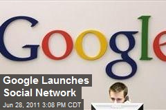 Google Launches Social Network