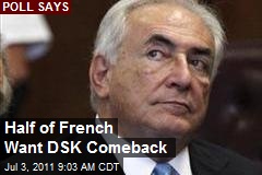 Half of French Want DSK Comeback