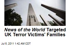 News of the World Targeted Families of 7/7 Victims