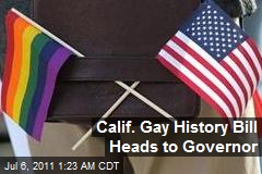 Calif. Gay History Bill Heads to Guv&#39;s Desk