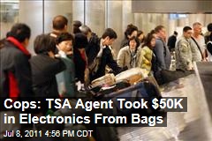 Cops: TSA Agent Stole $50K Worth of Passengers' Electronics