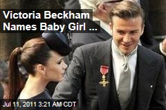 David Beckham, Victoria announce daughter's name, Harper Seven Beckham