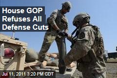 House GOP Won't Make Defense Cuts