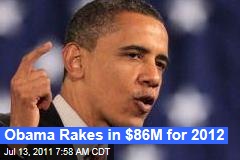 Election 2012: Obama, DNC Rake in $86M