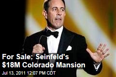 Jerry Seinfeld Lists $18 Million Colorado Mansion on Market