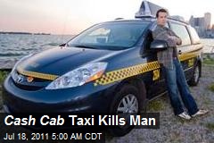 Cash Cab Kills Man