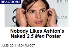 Ashton Kutcher's Maybe-Naked 'Two and a Half Men' Poster: Does Anyone Need to See Jon Cryer Nude?