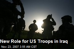 New Role for US Troops in Iraq