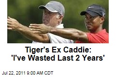 Tiger Woods' Ex Caddie Steve Williams: I've Wasted Last 2 Years of My Life