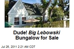 Dude! Big Lebowski&#39;s Bungalow for Sale