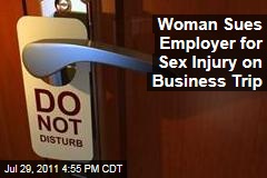 Woman Sues Employer for Sex Injury on Business Trip