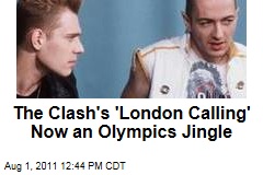 The Clash's 'London Calling' Now an Olympics Jingle