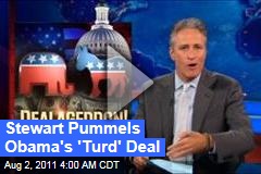 Jon Stewart on Debt Ceiling Deal: Dems Got Hosed