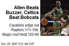 Allen Beats Buzzer, Celtics Beat Bobcats