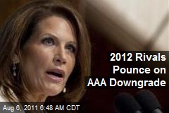 2012 Rivals Pounce on AAA Downgrade