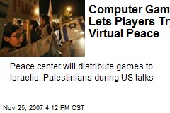 Computer Game Lets Players Try Virtual Peace