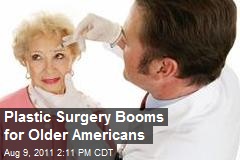 Plastic Surgery Booms for Older Americans