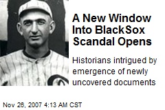 A New Window Into BlackSox Scandal Opens