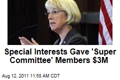 Special Interests Gave Budget Super Committee Members $3M